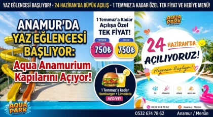 Anamur'da Yaz Eğlencesi Başlıyor: Aqua Anamurium Kapılarını Açıyor!