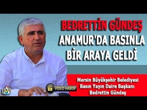 Bedrettin Gündeş, Anamur'da Basın Mensupları İle Bir Araya Geldi